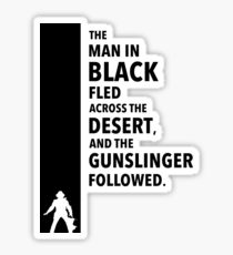 The Dark Tower - first line from book. 