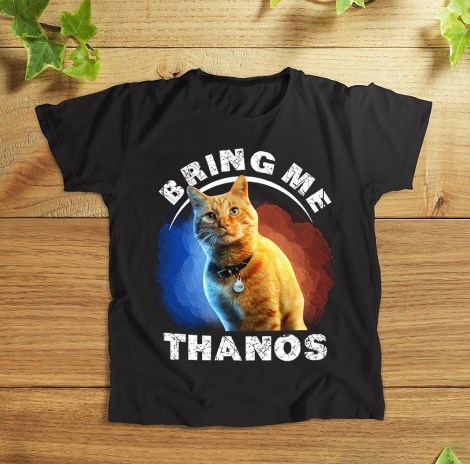 Cat Bring me Thanos goose shirt