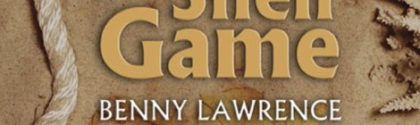 Shell Game by Benny Lawrence book cover