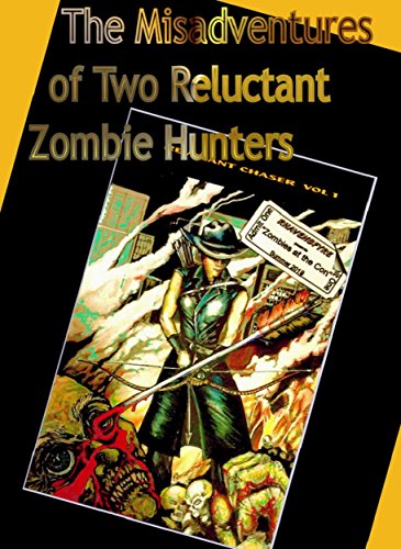 The Misadventures of Two Reluctant Zombie Hunters: Zombies at the Con book cover