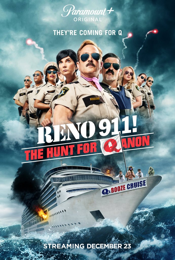 Reno 911!: The Hunt for QAnon show poster. 
