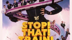 Stop! That! Train! movie poster.