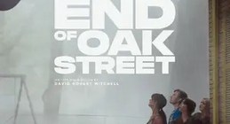 The End of Oak Street movie poster.